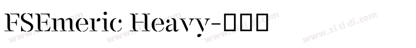 FSEmeric Heavy字体转换